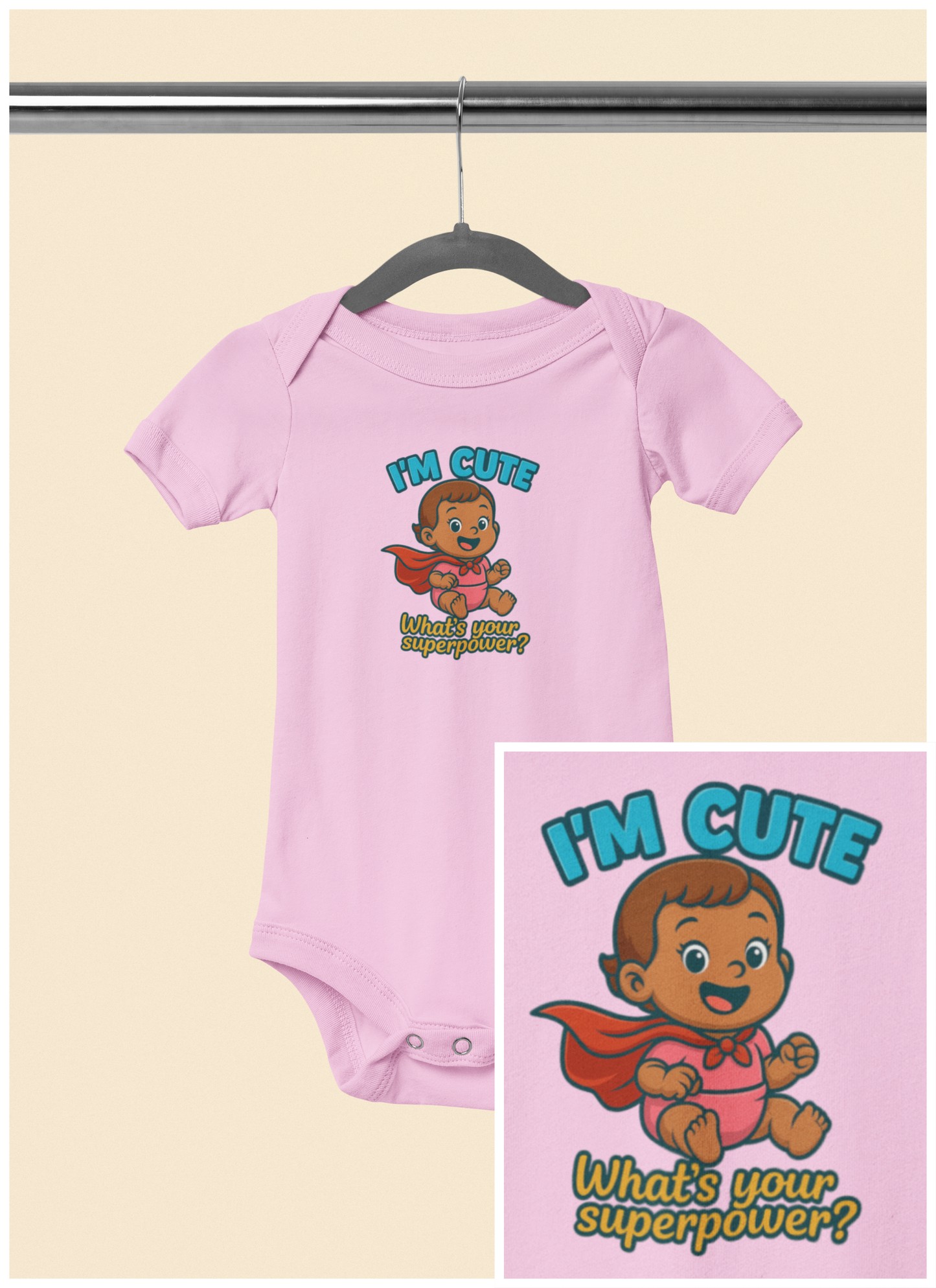 I'm Cute, What's Your Superpower? - Baby Bodysuit - Hero Lily