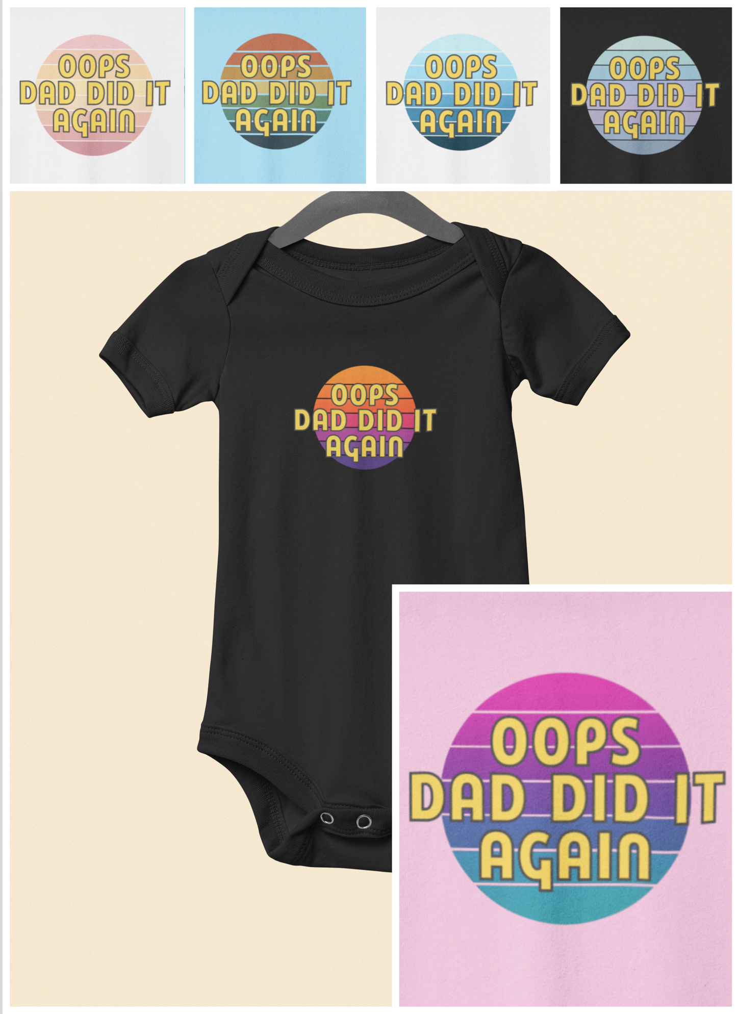 Oops Dad Did it Again - Baby Bodysuit - on Denver Sunset