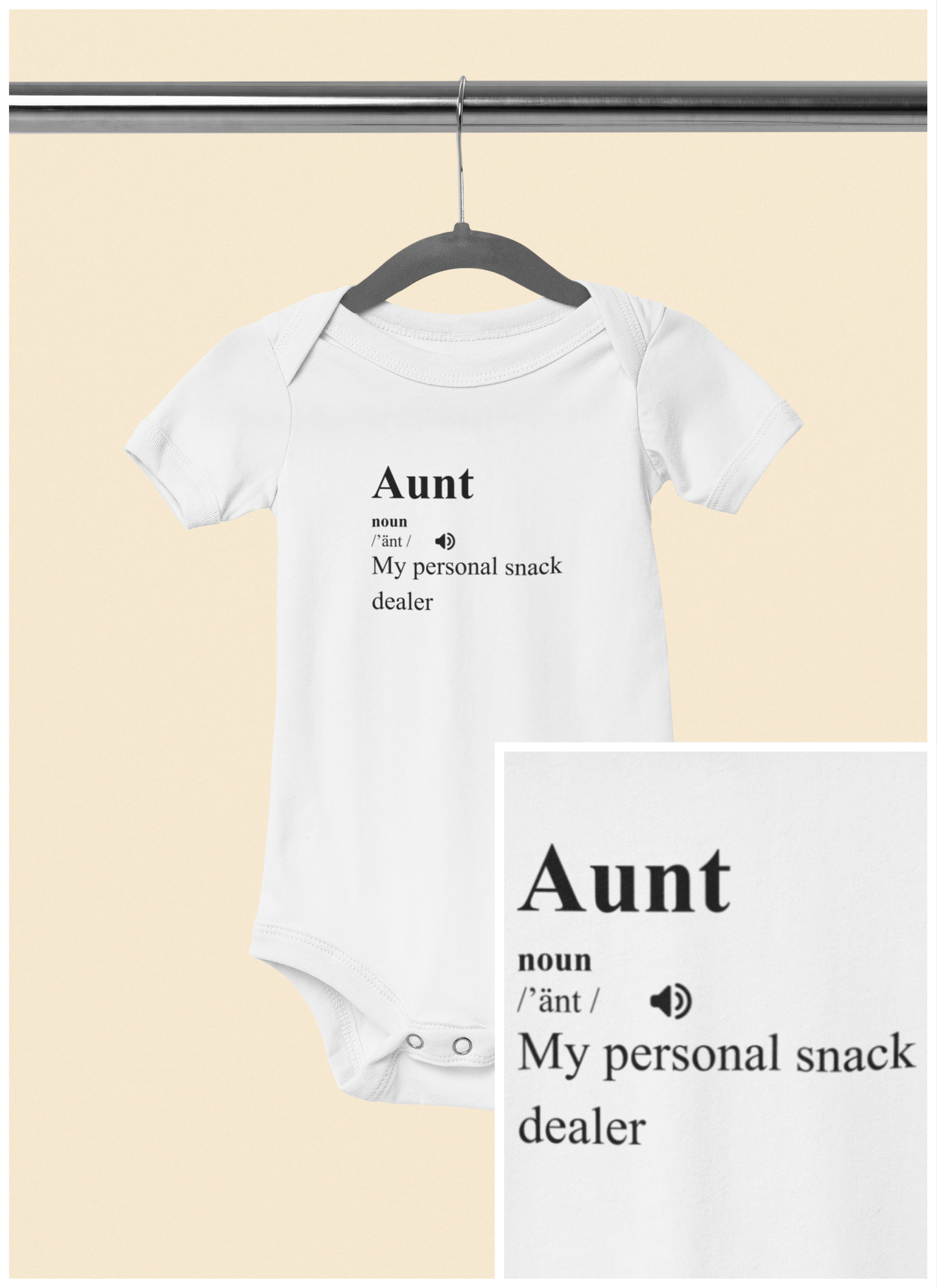 My Aunt is My Personal Snack Dealer - Baby Bodysuit - Definitively