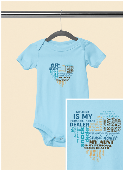 My Aunt is My Personal Snack Dealer - Baby Bodysuit - Cocoa Snack Heart