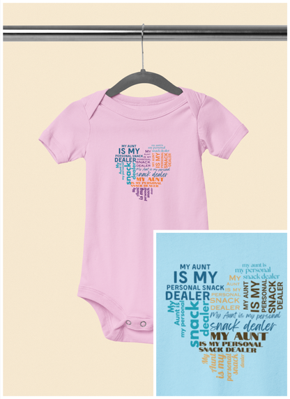 My Aunt is My Personal Snack Dealer - Baby Bodysuit - Cocoa Snack Heart