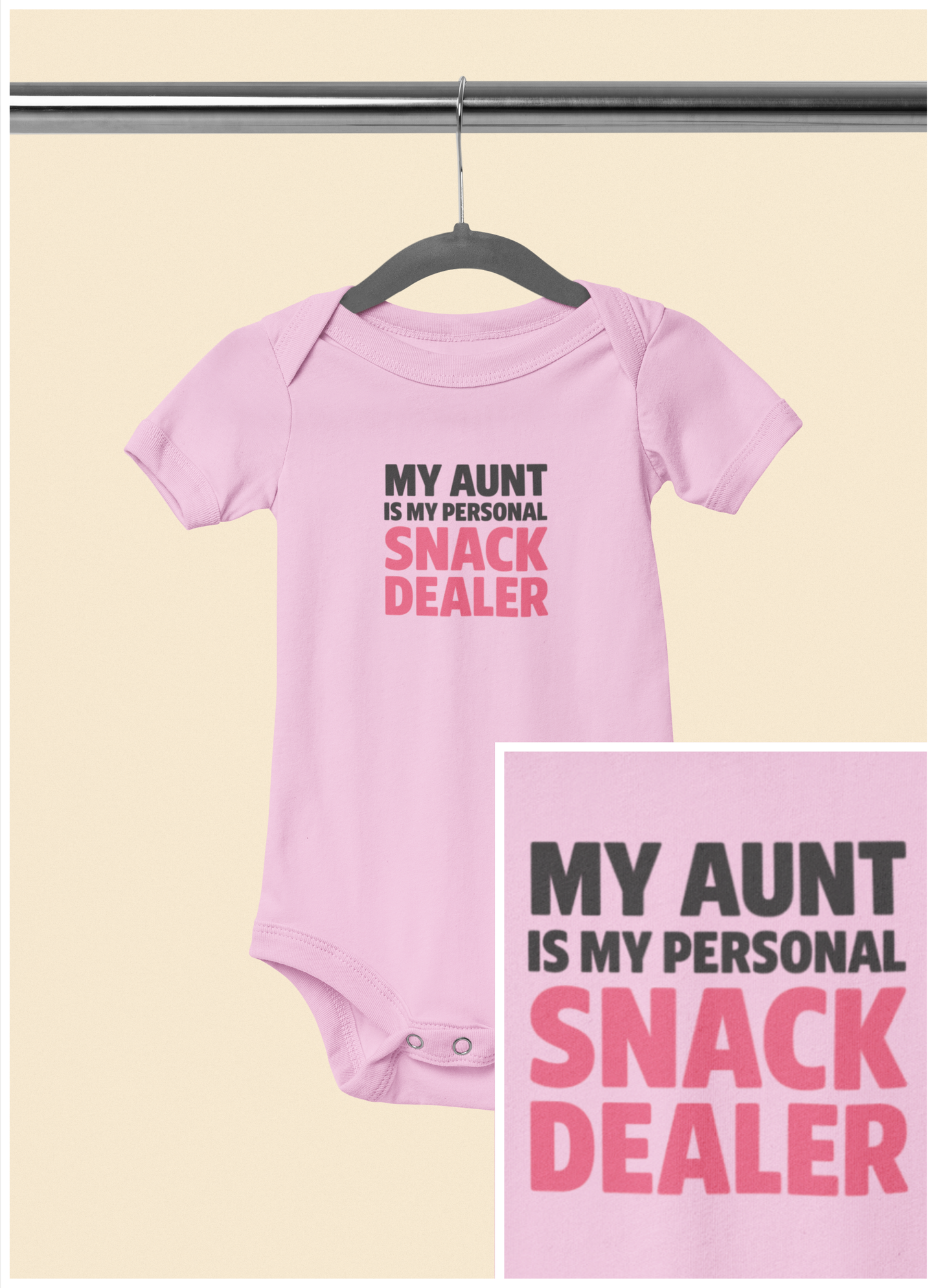 My Aunt is My Personal Snack Dealer - Baby Bodysuit - Bold and Snacky