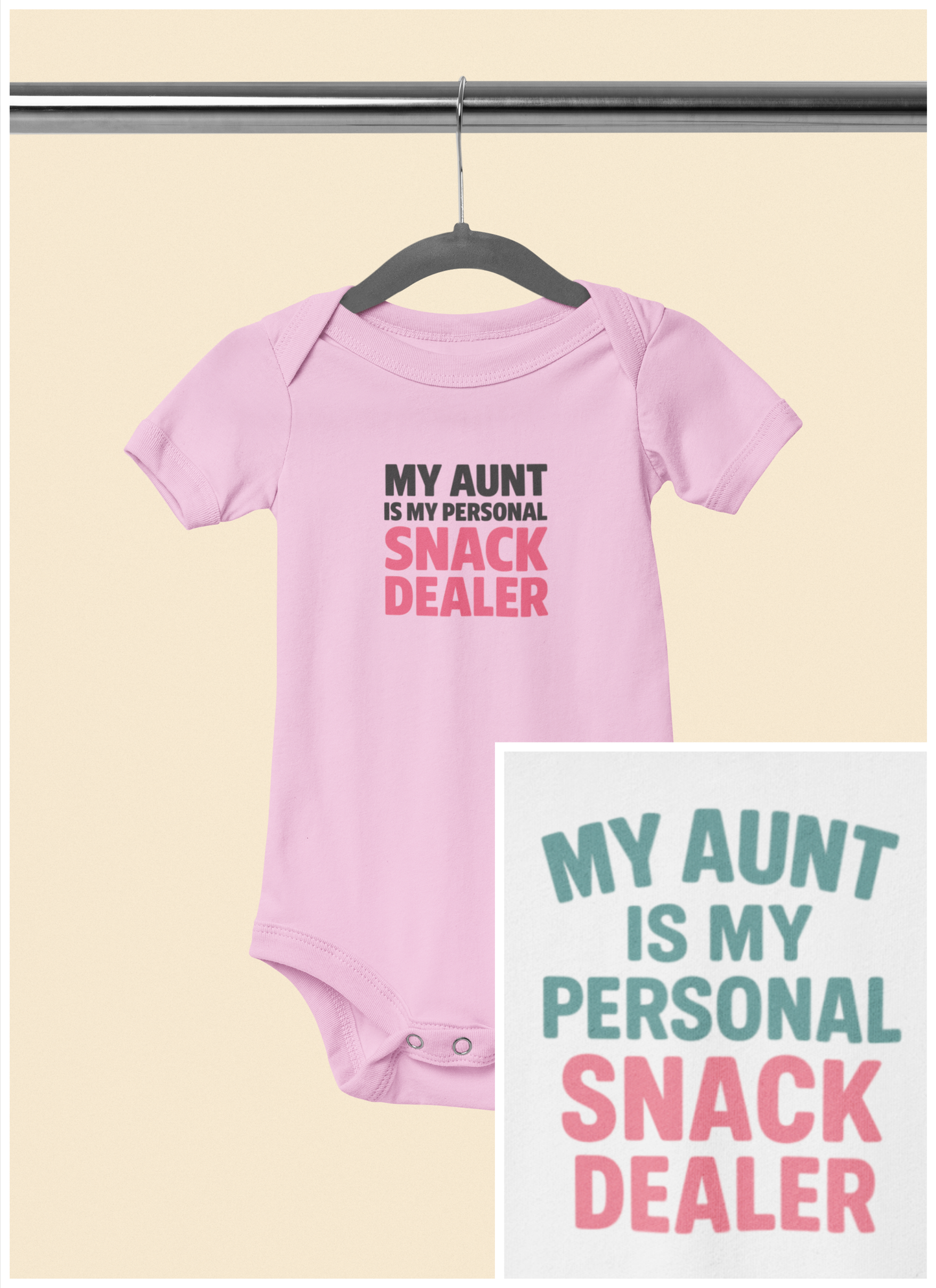 My Aunt is My Personal Snack Dealer - Baby Bodysuit - Bold and Snacky