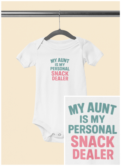 My Aunt is My Personal Snack Dealer - Baby Bodysuit - Light and Snacky