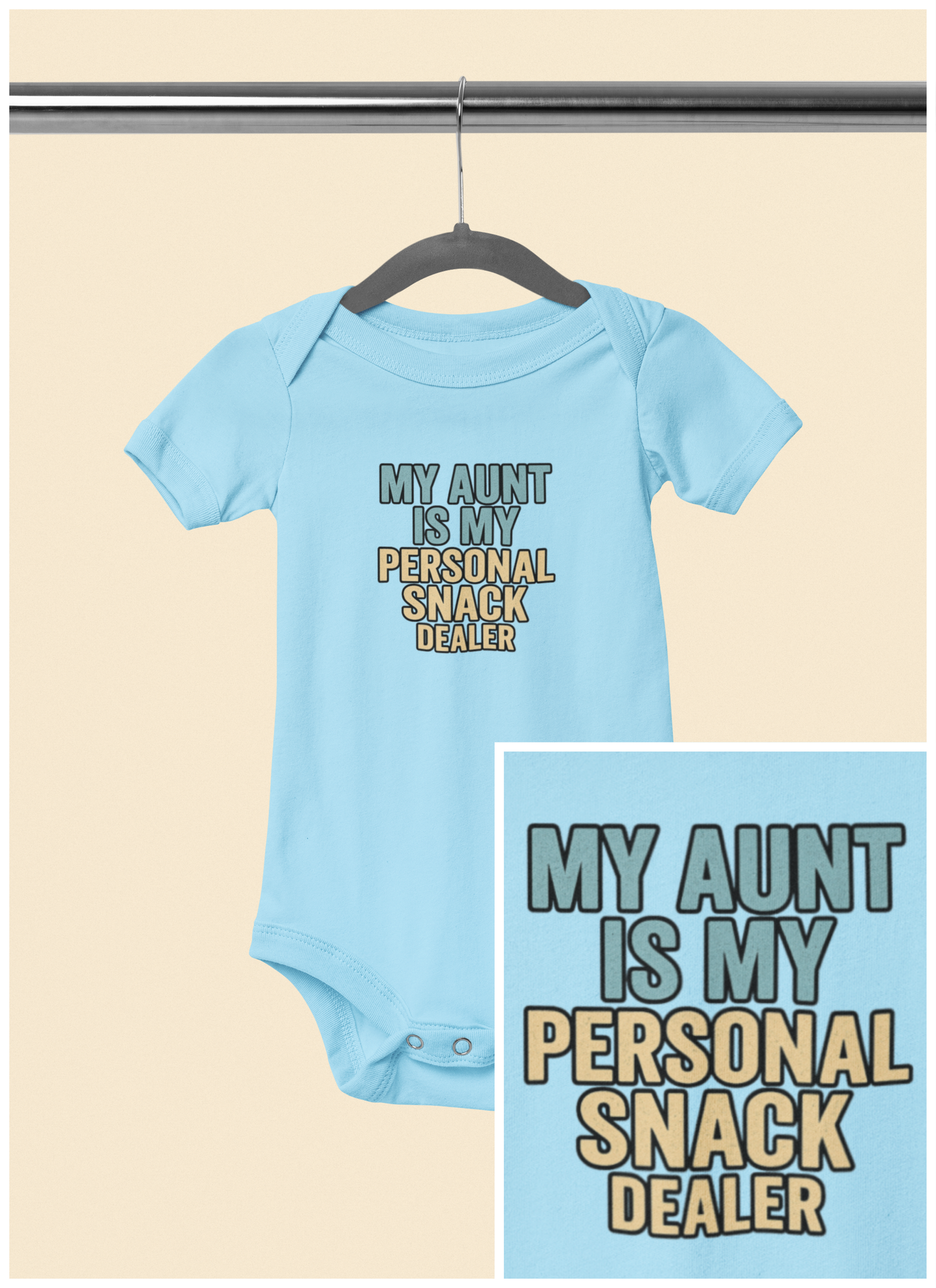My Aunt is My Personal Snack Dealer - Baby Bodysuit - Hardline Snacks