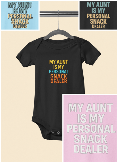 My Aunt is My Personal Snack Dealer - Baby Bodysuit - Bold & Light Snacks