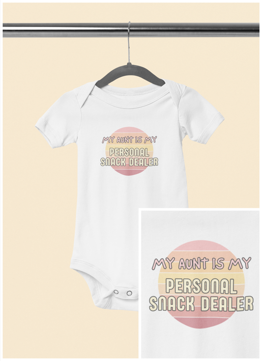 My Aunt is My Personal Snack Dealer - Baby Bodysuit - on Savannah Sunset