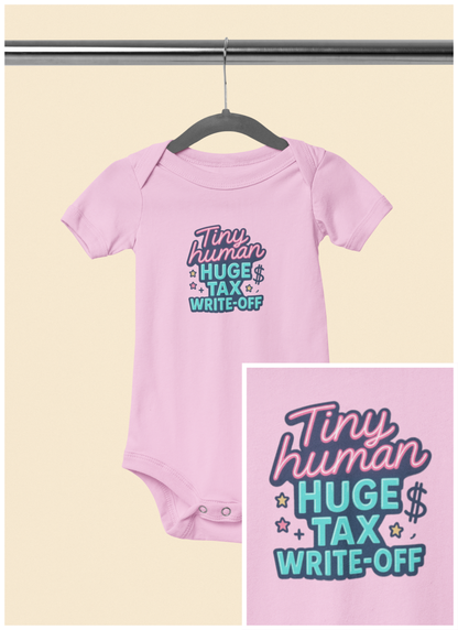 Tiny Human, Huge Tax Write-Off - Baby Bodysuit - Neon in Miami