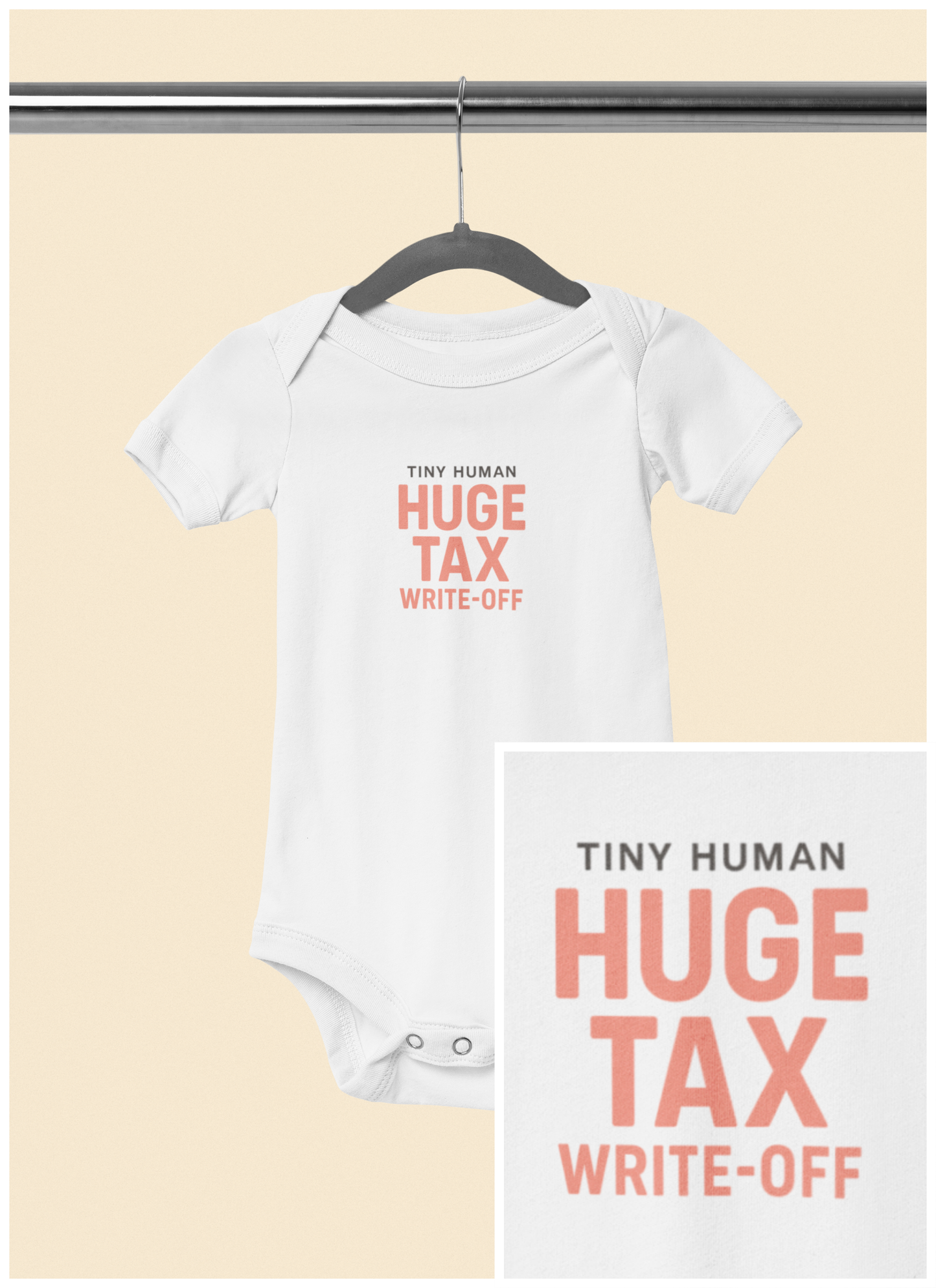 Tiny Human, Huge Tax Write-Off - Baby Bodysuit - Hiding Block