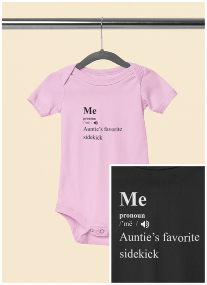Auntie's Favorite Sidekick - Baby Bodysuit - Definitively