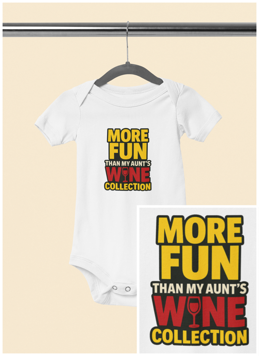 More Fun than my Aunt's Wine Collection - Baby Bodysuit - in Yellow