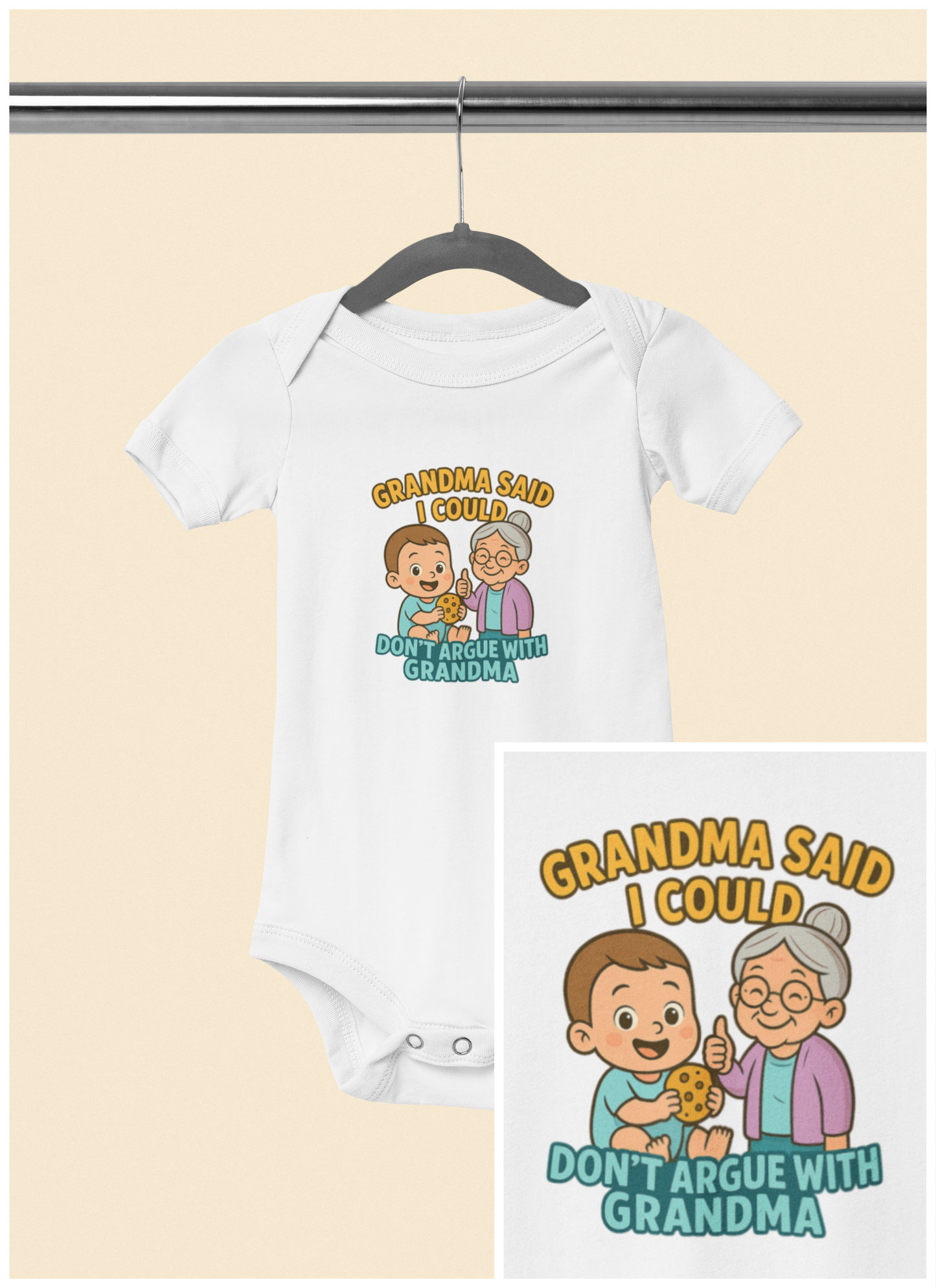 Grandma Said I Could, Don't Argue with Grandma - Baby Bodysuit - Jack
