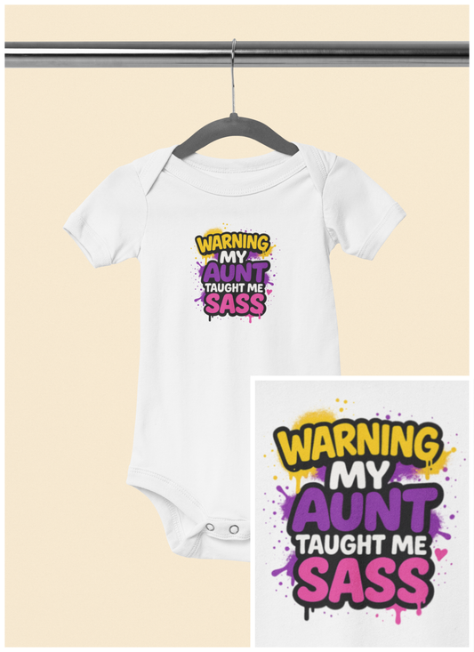 Warning, My Aunt Taught Me Sass - Baby Bodysuit - Street Graffiti