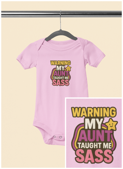 Warning, My Aunt Taught Me Sass - Baby Bodysuit - Retro Sass