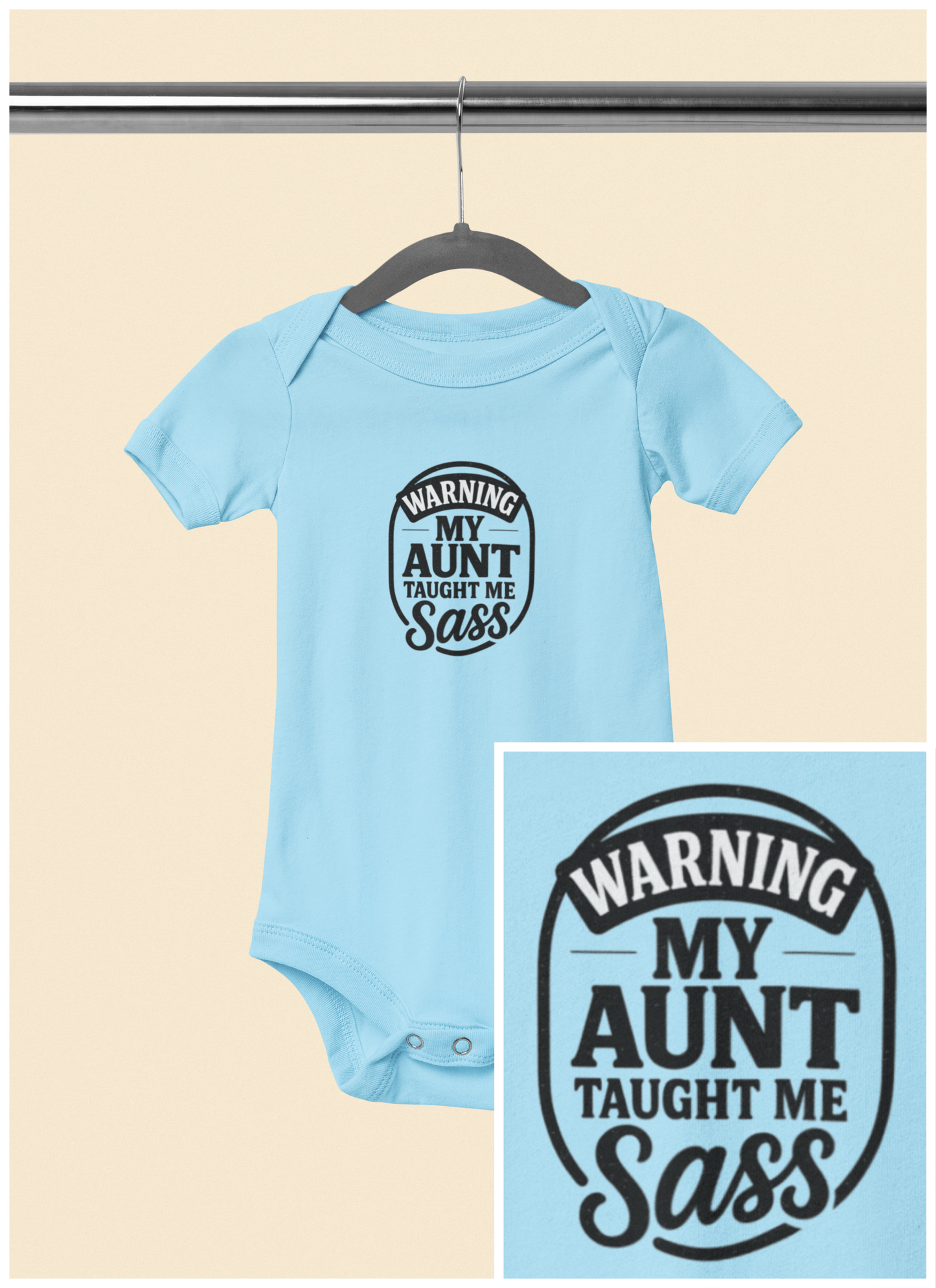 Warning, My Aunt Taught Me Sass - Baby Bodysuit - Huckleberry
