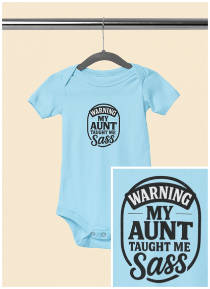 Warning, My Aunt Taught Me Sass - Baby Bodysuit - Huckleberry