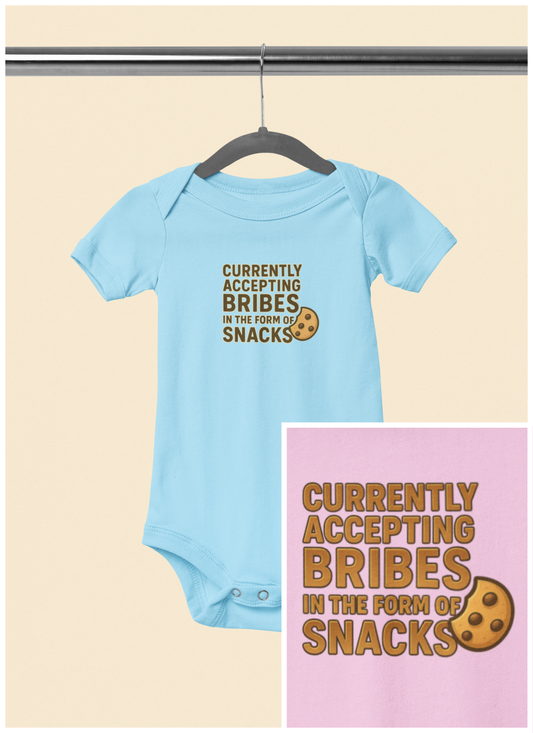 Currently Accepting Bribes in the Form of Snacks - Baby Bodysuit - Bold Cookie