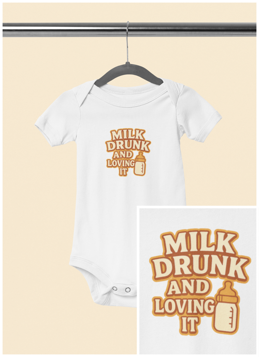 Milk Drunk and Loving It - Baby Bodysuit - Retro