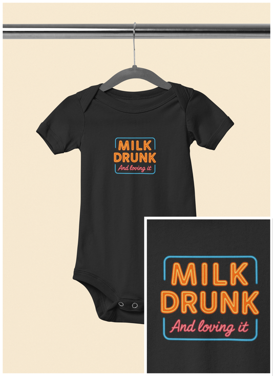 Milk Drunk and Loving It - Baby Bodysuit - Neon