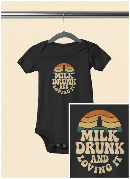 Milk Drunk and Loving It - Baby Bodysuit - Vintage Sunset