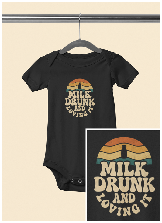Milk Drunk and Loving It - Baby Bodysuit - Vintage Sunset