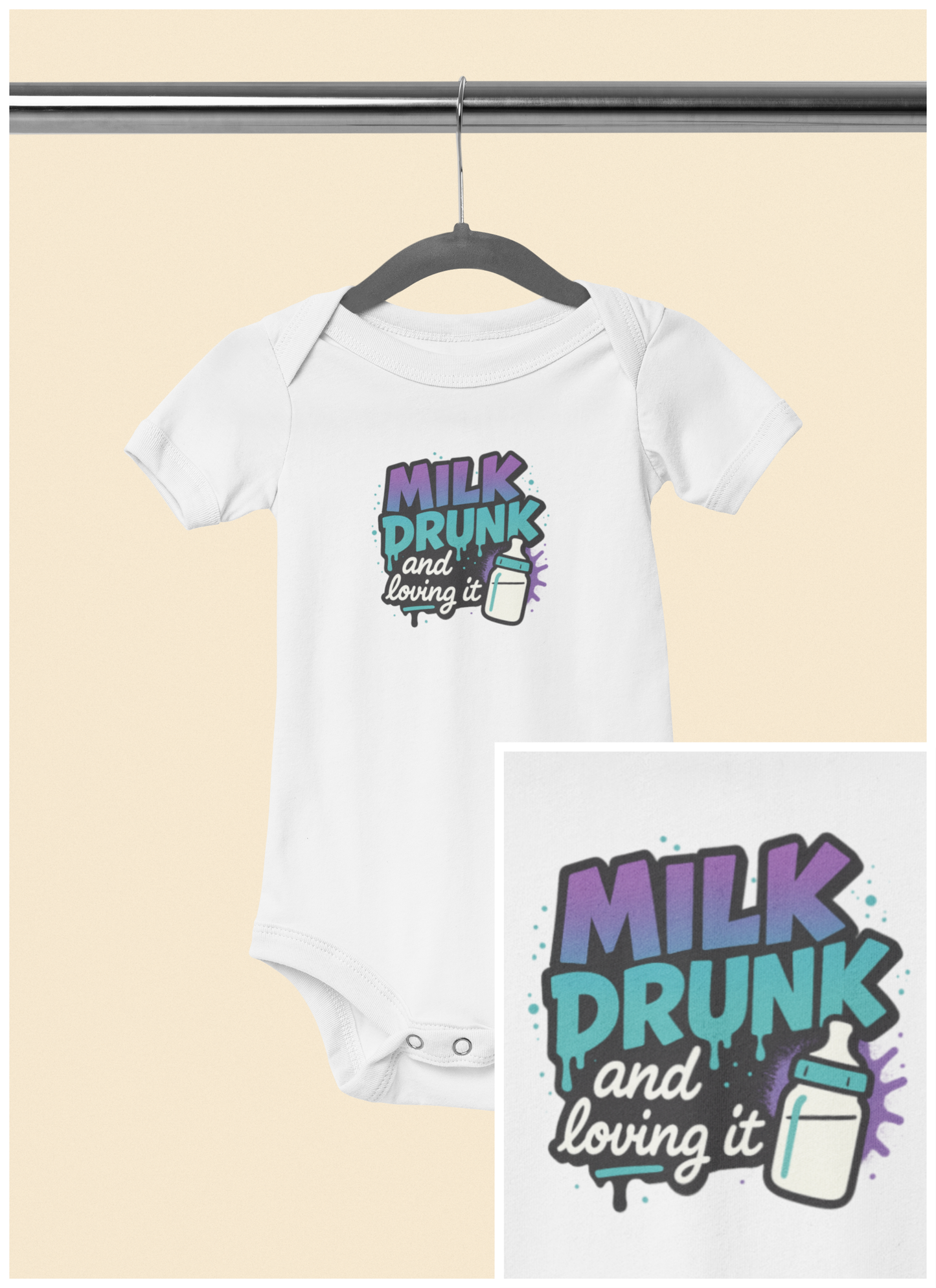Milk Drunk and Loving It - Baby Bodysuit - Graffiti