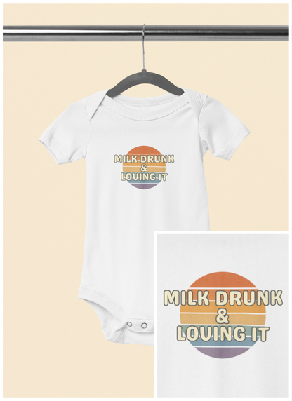 Milk Drunk and Loving It - Baby Bodysuit - on Chicago Sunset