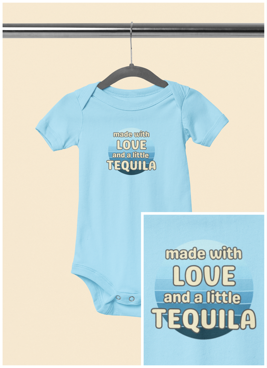 Made With Love, and a Little Tequila - Baby Bodysuit - on Seattle Sunset
