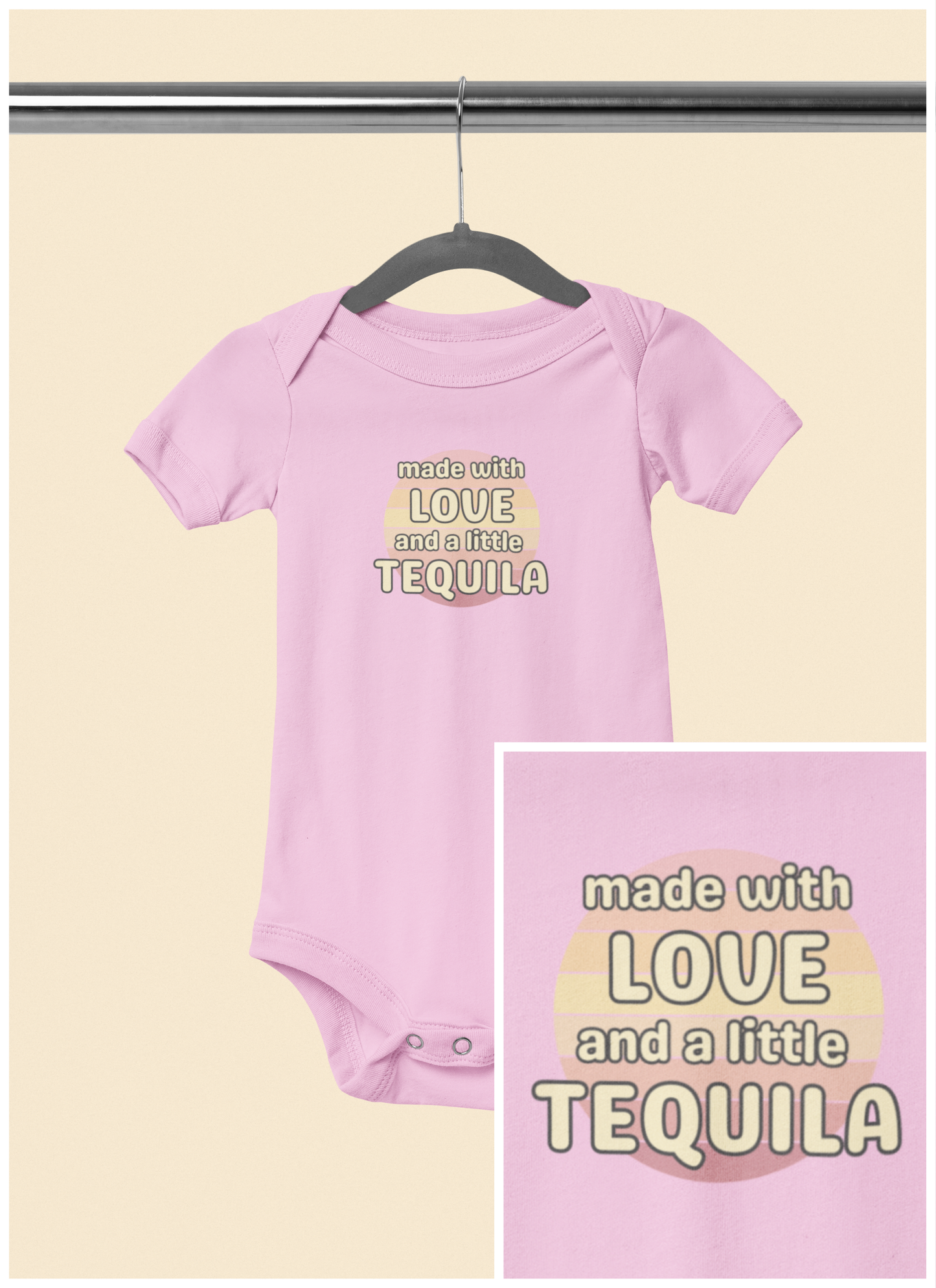Made With Love, and a Little Tequila - Baby Bodysuit - on Savannah Sunset