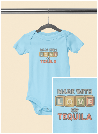 Made With Love, or Tequila - Baby Bodysuit - ABC's