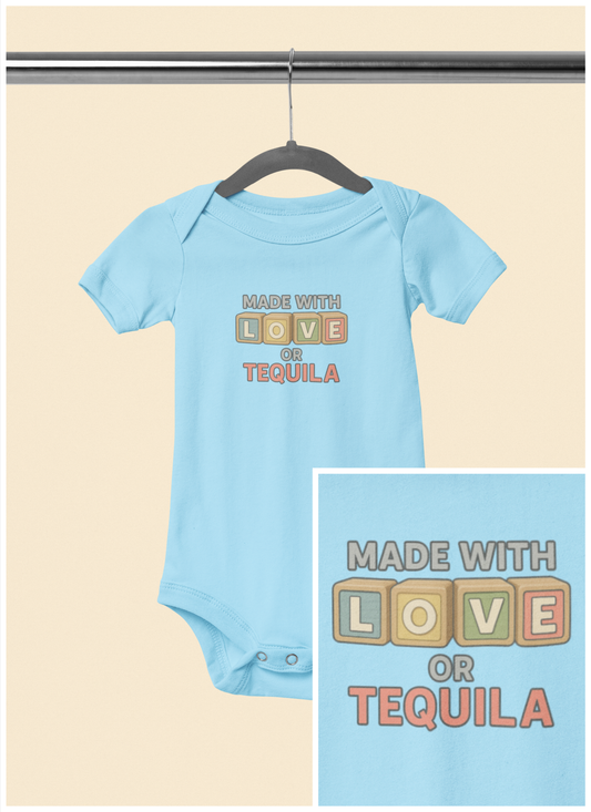 Made With Love, or Tequila - Baby Bodysuit - ABC's