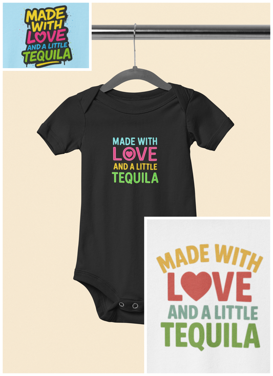 Made With Love, and a Little Tequila - Baby Bodysuit - Neon Love