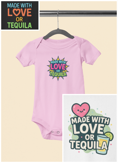 Made With Love, or Little Tequila - Baby Bodysuit - Comic Pop