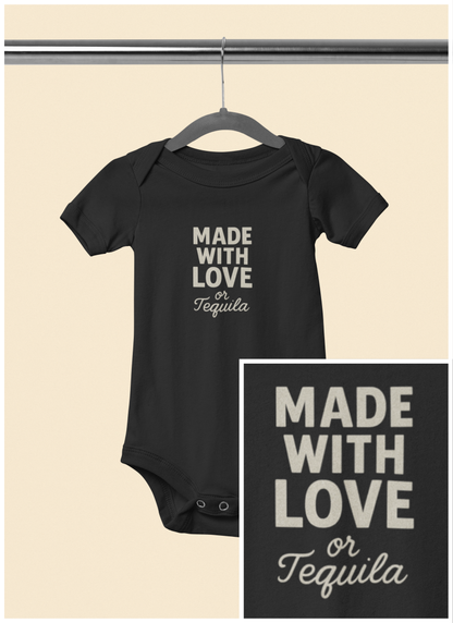 Made With Love, or Little Tequila - Baby Bodysuit - Simple Block