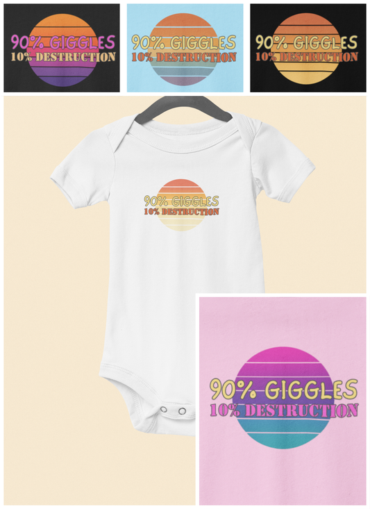 90% Giggles, 10% Destruction - Baby Bodysuit - on Santa Fe Sunset