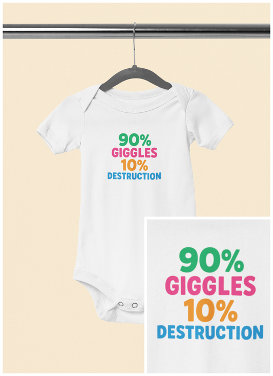 90% Giggles, 10% Destruction - Baby Bodysuit - Bold & Bright