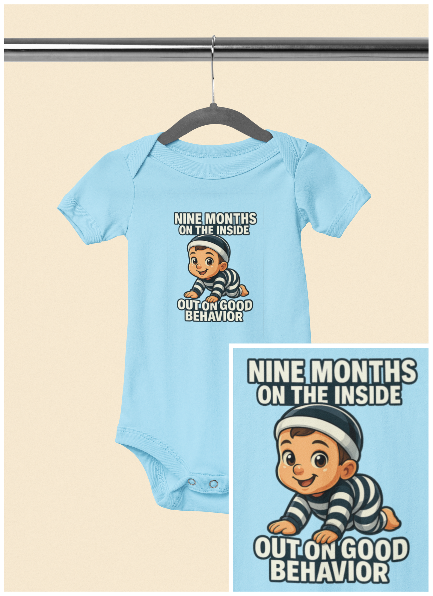 9 Months on the Inside, Out on Good Behavior - Baby Bodysuit - Jack