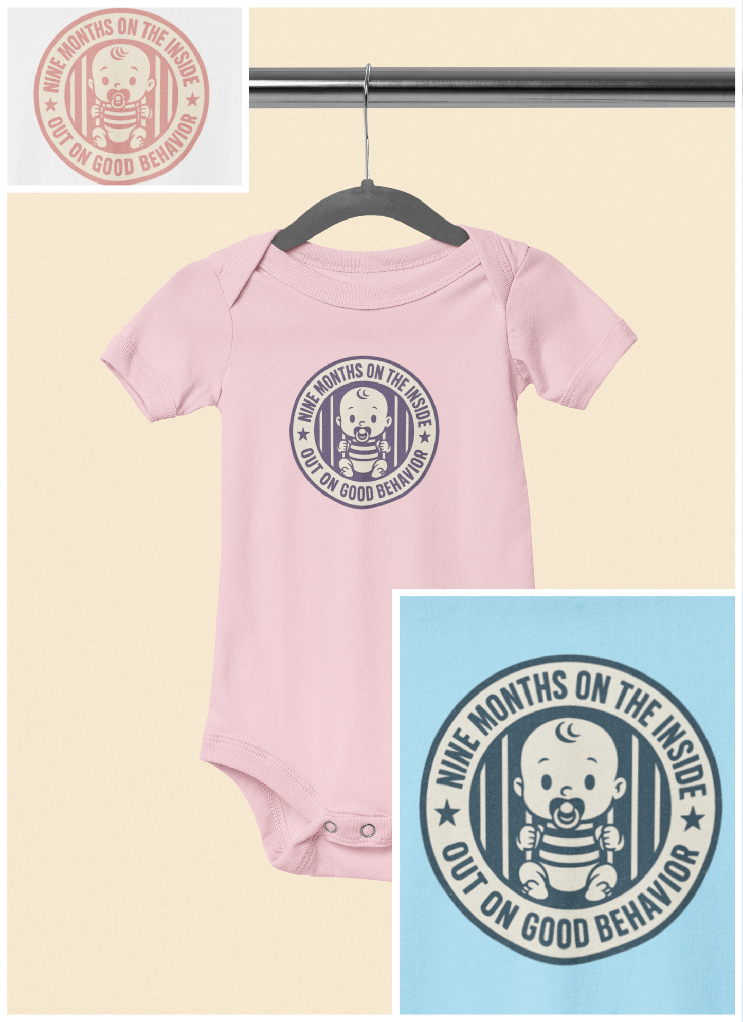 9 Months on the Inside, Out on Good Behavior - Baby Bodysuit - Blue Stamp