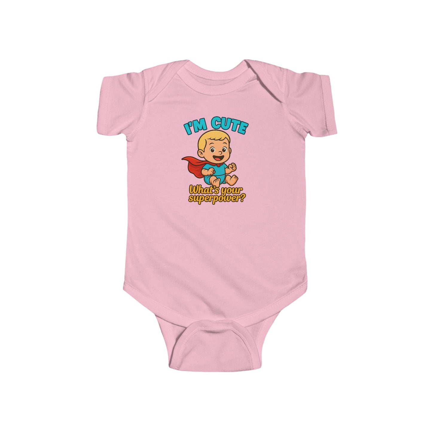 I'm Cute, What's Your Superpower? - Baby Bodysuit - Hero Jack