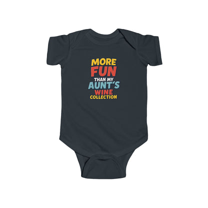 More Fun than my Aunt's Wine Collection - Baby Bodysuit - Comically Fun