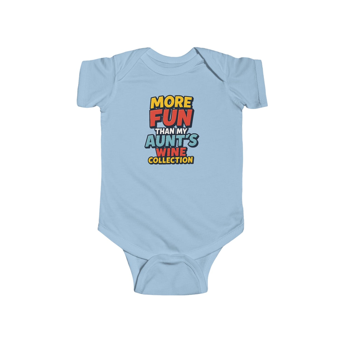More Fun than my Aunt's Wine Collection - Baby Bodysuit - Comically Fun