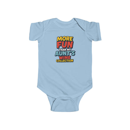 More Fun than my Aunt's Wine Collection - Baby Bodysuit - Comically Fun