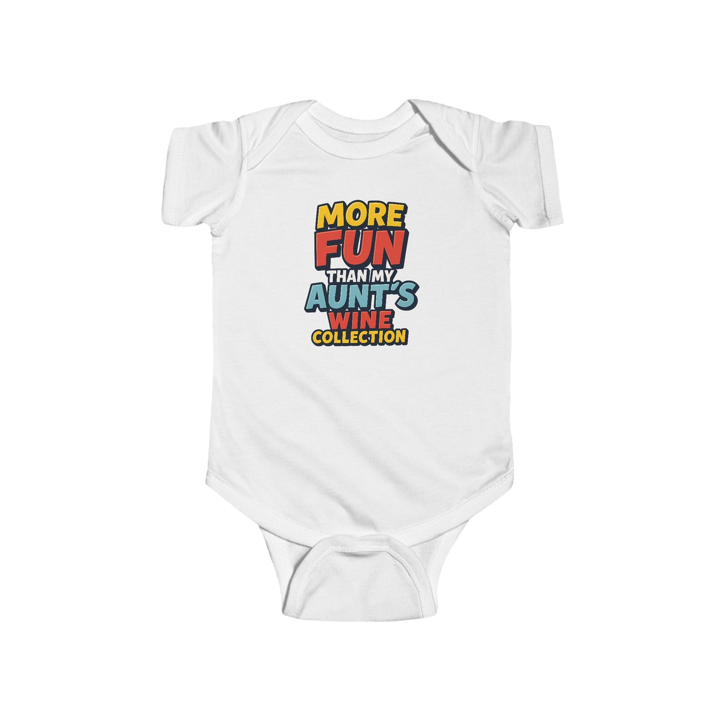 More Fun than my Aunt's Wine Collection - Baby Bodysuit - Comically Fun