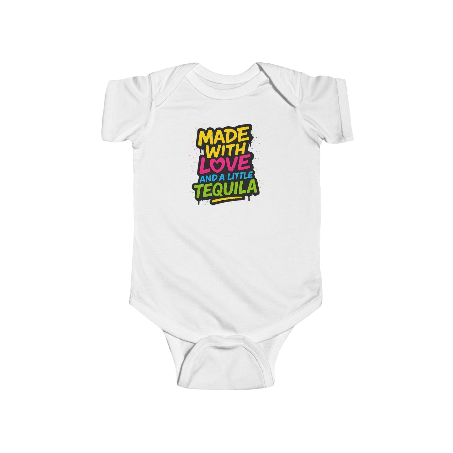 Made With Love, and a Little Tequila - Baby Bodysuit - Graffiti