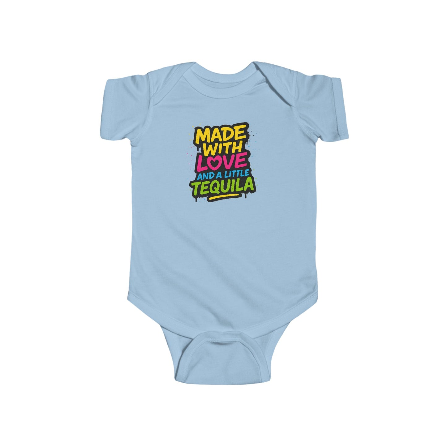Made With Love, and a Little Tequila - Baby Bodysuit - Graffiti