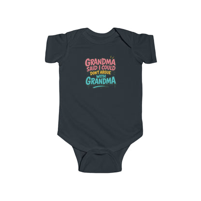 Grandma Said I Could, Don't Argue with Grandma - Baby Bodysuit - Graffiti