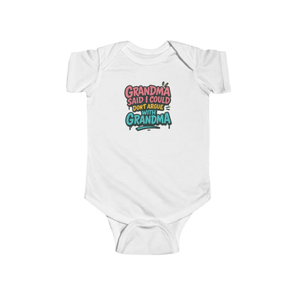 Grandma Said I Could, Don't Argue with Grandma - Baby Bodysuit - Graffiti
