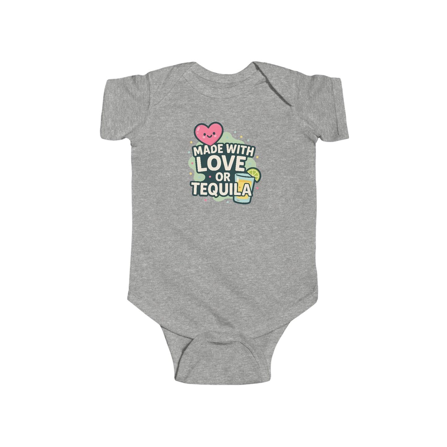 Made With Love, or Tequila - Baby Bodysuit - Heart Mixologist