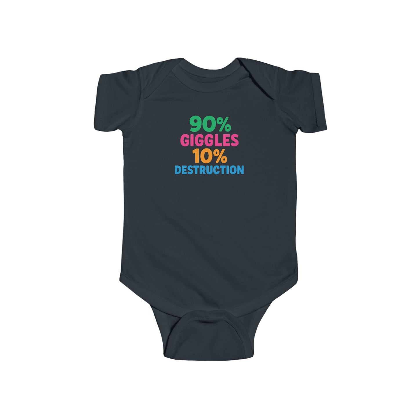 90% Giggles, 10% Destruction - Baby Bodysuit - Bold & Bright
