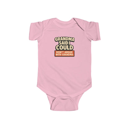 Grandma Said I Could, Don't Argue with Grandma - Baby Bodysuit - Bold Block
